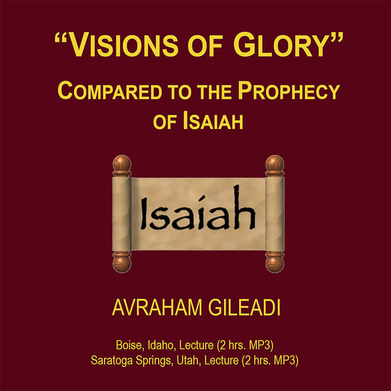 "Visions of Glory" Compared to the Prophecy of Isaiah